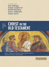 book Five Views of Christ in the Old Testament: Genre, Authorial Intent, and the Nature of Scripture