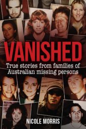 book Vanished: True Stories from Families of Australian Missing Persons