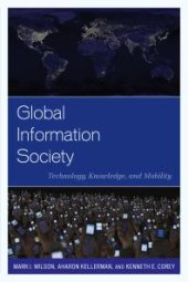 book Global Information Society : Technology, Knowledge, and Mobility