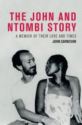 book THE JOHN AND NTOMBI STORY