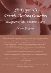 book Shakespeare’s Double-Dealing Comedies : Deciphering the “Problem Plays”