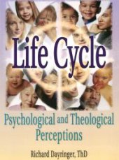 book Life Cycle : Psychological and Theological Perceptions