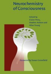 book Neurochemistry of Consciousness: Neurotransmitters in Mind