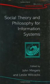 book Social Theory and Philosophy for Information Systems 