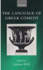 book The Language of Greek Comedy