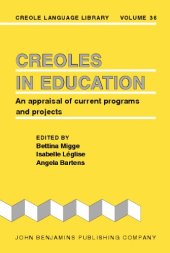 book Creoles in Education: An appraisal of current programs and projects 