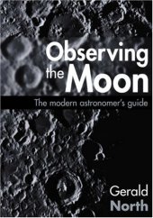 book Observing the Moon: The Modern Astronomer's Guide