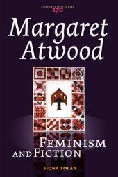 book Margaret Atwood: Feminism and Fiction. 