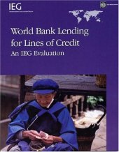 book World Bank Lending for Lines of Credit: An Ieg Evaluation 