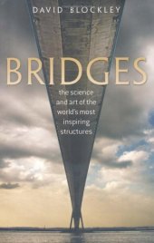 book Bridges: The science and art of the world's most inspiring structures