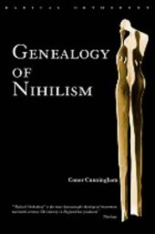 book Genealogy of Nihilism: Philosophies of Nothing and the Difference of Theology