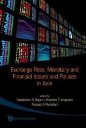 book Exchange Rate, Monetary And Financial Issues And Policies In Asia