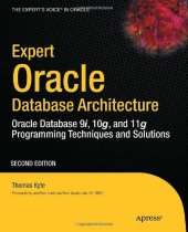 book Expert Oracle Database Architecture: Oracle Database 9i, 10g, and 11g Programming Techniques and Solutions