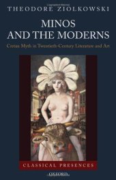 book Minos and the Moderns: Cretan Myth in Twentieth-Century Literature and Art 