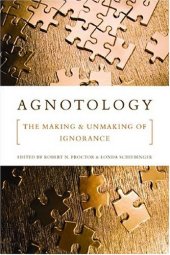 book Agnotology: The Making and Unmaking of Ignorance