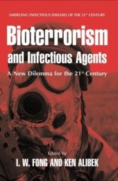 book Bioterrorism and Infectious Agents: A New Dilemma for the 21st Century 