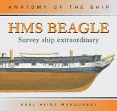 book Anatomy of the Ship: HMS Beagle Survey Ship Extraordinary