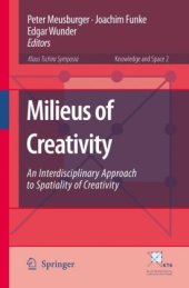 book Milieus of Creativity: An Interdisciplinary Approach to Spatiality of Creativity 