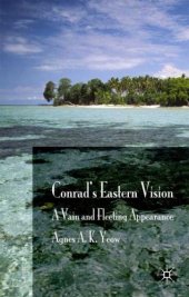 book Conrad's Eastern Vision: A Vain and Floating Appearance