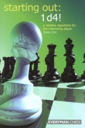 book Starting Out: 1d4 : A Reliable Repertoire for the Improving Player 