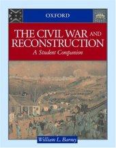 book The Civil War and Reconstruction: A Student Companion 