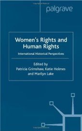 book Women's Rights and Human Rights: International Historical Perspectives