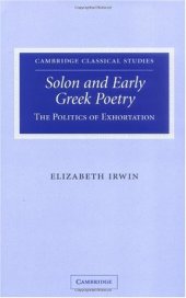 book Solon and Early Greek Poetry: The Politics of Exhortation 