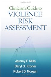 book Clinician's Guide to Violence Risk Assessment