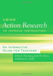 book Using Action Research to Improve Instruction: An Interactive Guide for Teachers