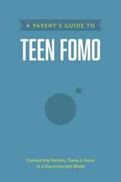 book A Parent's Guide to Teen Fomo