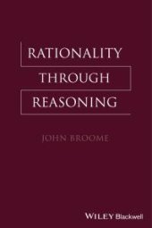 book Rationality Through Reasoning : Through :  Reasoning