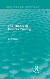 book The Theory of Futures Trading (Routledge Revivals)