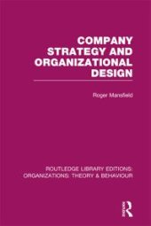 book Company Strategy and Organizational Design (RLE: Organizations)