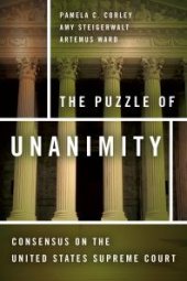 book The Puzzle of Unanimity : Consensus on the United States Supreme Court