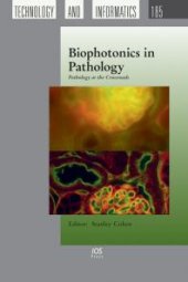 book Biophotonics in Pathology : Pathology at the Crossroads