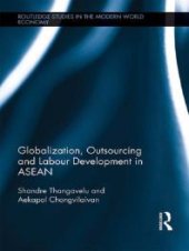 book Globalization, Outsourcing and Labour Development in ASEAN