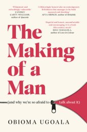 book The Making of a Man (and why we're so afraid to talk about it)