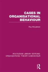 book Cases in Organisational Behaviour (RLE: Organizations)