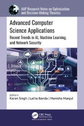 book Advanced Computer Science Applications. Recent Trends in AI, Machine Learning, and Network Security