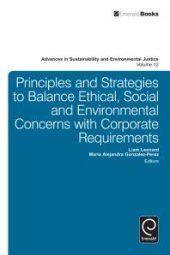 book Principles and Strategies to Balance Ethical, Social and Environmental Concerns with Corporate Requirements