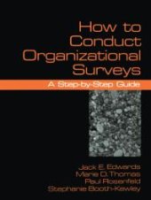 book How to Conduct Organizational Surveys : A Step-By-Step Guide