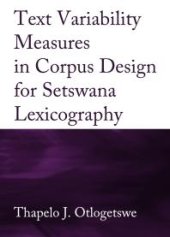 book Text Variability Measures in Corpus Design for Setswana Lexicography