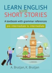 book Learn English with short stories. a textbook with grammar references for pre-intermediate and intermediate learners.