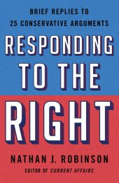 book Responding to the Right: Brief Replies to 25 Conservative Arguments