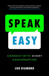 book Speak Easy: Connect with Every Conversation