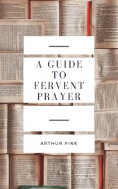 book A Guide to Fervent Prayer