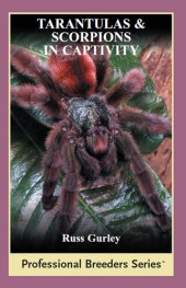 book Tarantulas And Scorpions in Captivity