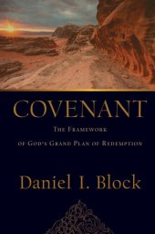 book Covenant: The Framework of God's Grand Plan of Redemption