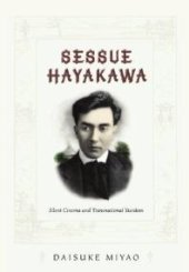 book Sessue Hayakawa : Silent Cinema and Transnational Stardom