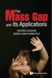 book Mass Gap And Its Applications, The